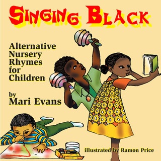Singing Black  by Mari Evans