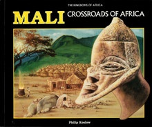 MALI: Crossroads of Africa